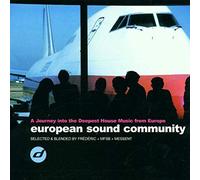 Various Artists - European Sound Community: A Journey Into The Deepest House Music From Europe