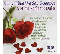 VARIOUS ARTISTS - EV'RY TIME WE SAY GOODBYE: ALL-TIME ROMANTIC DUETS NEW CD