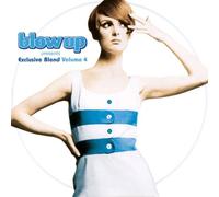 Various Artists - Exclusive Blend: Blow Up Presents;Volume 4