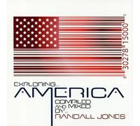 Various Artists - Exploring... America - Compiled & Mixed by Randall Jones