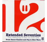 Various Artists - Extended Seventies - The Dawning Of The 12 Inch Era