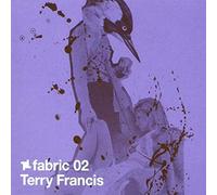 Various Artists - fabric02: Terry Francis