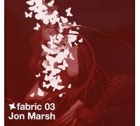 Various Artists - fabric03: Jon Marsh