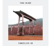 Fake Blood – FABRICLIVE 69: Fake Blood