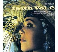 Various Artists - Faith Vol. 2 - House Classics Past & Present