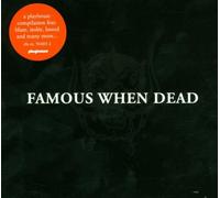 Various Artists - Famous When Dead