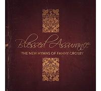 Various Artists - Fanny Crosby Hymns: Blessed Assurance
