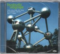 Various Artists Fantastic Voyage: New Sounds For the European Canon 1977-1981 CD