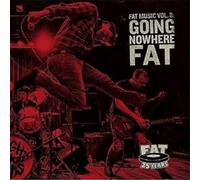 Various Artists - Fat Music Vol.8: Going Nowhere Fat