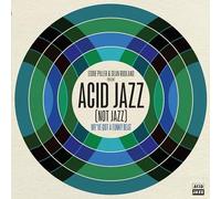 Various Artists Feat. Apostles & the Hightower Set - [Eddie Piller & Dean Rudland Present...] We've Got A Funky Beat: Acid Jazz (Not Jazz) [VINYL]
