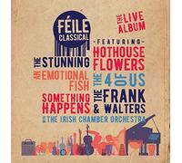 Various Artists - Féile Classical The Live Album