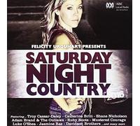 Various Artists - Felicity Urquhart Presents Saturday Night Country 2016