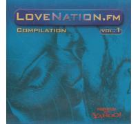 Various Artists (Felix Da Houscat, Cerrone, Bob Sinclar, Mutiny UK, Celeda, Roger Sanchez, Phats & Small ...) - LoveNation.FM Compilation Vol.1