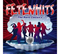 Various Artists - Fetenhits - the Rare Classics (Edition 2024)
