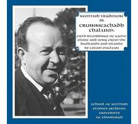 Various Artists - Field Recordings Of Gaelic Music And Song From The Highlands