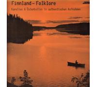 Various Artists - Finnland Folklore Karelien & Osterbotten In Authentischen Aufnahmen