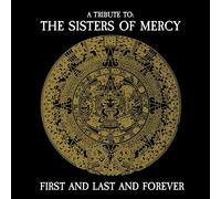 Various Artists - First And Last And Forever - A Tribute To The Sisters Of Mercy [VINYL]