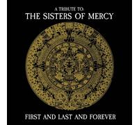 Various Artists - First And Last And Forever - A Tribute To The Sisters Of Mercy [VINYL]