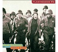 Various Artists - Flashbacks: American War Songs 1933-1947 - Hitler And Hell