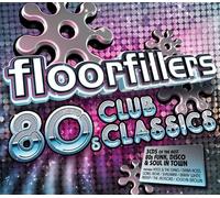 Various Artists - Floorfillers 80s Club Classics