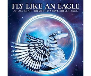 Various Artists - Fly Like An Eagle - An All-Star Tribute