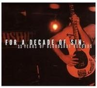 Various Artists - For A Decade Of Sin: 11 Years Of Bloodshot Records