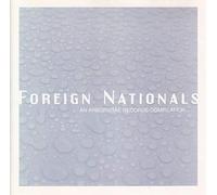 Various Artists - Foreign Nationals: An Arborvitae Records Compilation