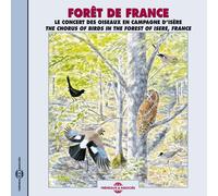 Various Artists - Foret De France Le Concert Des Oiseaux En Campagne DI - J3z