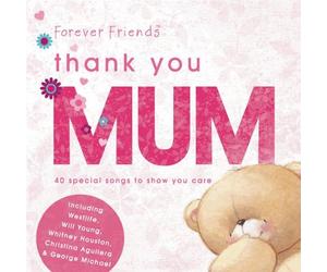 Various Artists - Forever Friends Thank You Mum