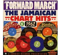Various Artists - Forward March: The Jamaican Chart Hits Of 1962