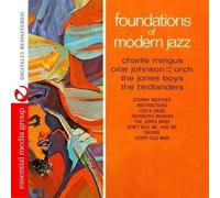 Various Artists - Foundations Of Modern Jazz (Digitally Remastered)