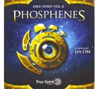 Various Artists - Free Spirit Vol. 6 - Phosphenes Compiled By Jay OM