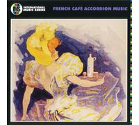 Various Artists - French Cafe Accordion Music