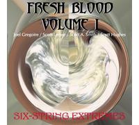 Various Artists - Fresh Blood 1: Six-String Extremes