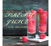 VARIOUS ARTISTS - Fresh Juice Slow Jam Lovers