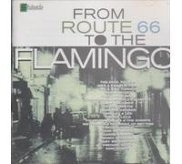 Various Artists - From Route 66 To The Flamingo