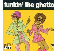 Various Artists - Funkin' The Ghetto