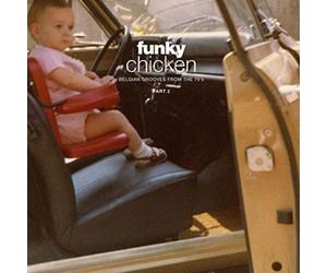 Various Artists Funky Chicken - Part 2: Belgian Grooves from the 70's (Vinyl)