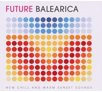 Various Artists - Future Balearica