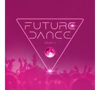Various Artists Future Dance Part 1 (CD) (US IMPORT)