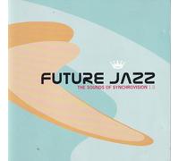 Various Artists - Future Jazz-Sounds of Synchrov