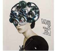 Various Artists - Future Sounds Of Kraut Vol. 1 [VINYL]