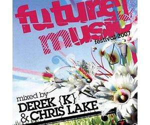Various Artists - Futuremusic Festival Presents Chris Lake and Derek K: Compiled By Chris Lake & Derek K