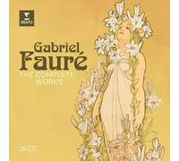 VARIOUS ARTISTS GABRIEL FAURÉ: THE COMPLETE WORKS NEW CD
