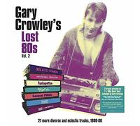 Various Artists - Gary Crowley - Lost 80s 2 (180g Clear Vinyl) [VINYL]