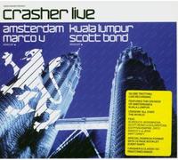 Various Artists - Gatecrasher Present Crasher Live in Amsterdam & Kuala Lumpur