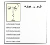 Various Artists - Gathered [VINYL]