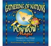 Various Artists - Gathering of Nations Native American Powwow 2002 "MAGIC"