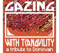 Various Artists - Gazing With Tranquility : A Tribute To Donovan [VINYL]