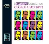 Various Artists - George Gershwin - The Essential Collection